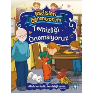 Temizliği Önemsiyoruz - Hadisleri Öğreniyorum