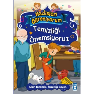 Temizliği Önemsiyoruz - Hadisleri Öğreniyorum