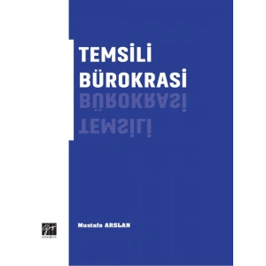 Temsili Bürokrasi - Mustafa Arslan