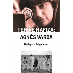 Ten ve Hafıza: Agnes Varda