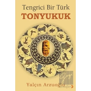 Tengrici Bir Türk Tonyukuk
