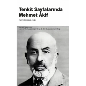 TENKİT SAYFALARINDA MEHMET ÂKİF