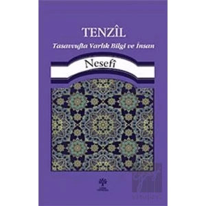 Tenzil Tasavvufta Varlık, Bilgi ve İnsan