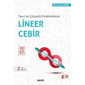 Teori ve Çözümlü ProblemlerleLineer Cebir