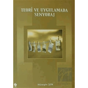 Teori ve Uygulamada Senyoraj