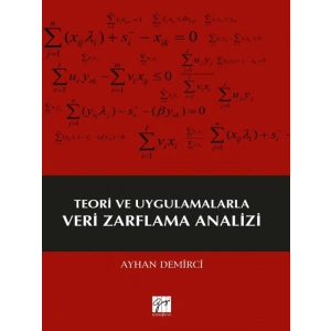 Teori ve Uygulamalarla Veri Zarflama Analizi - Ayhan Demirci