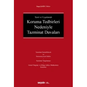 Teori ve UygulamalıKoruma Tedbirleri Nedeniyle Tazminat Davaları