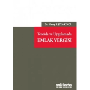 Teoride ve Uygulamada Emlak Vergisi