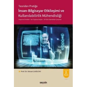 Teoriden Pratiğeİnsan – Bilgisayar Etkileşimi ve Kullanılabilirlik Mühendisliği Araştırma Örnekleri – Veri Toplama Araçları ISO 9241 Standartları Çerçevesi