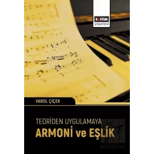 Teoriden Uygulamaya Armoni ve Eşlik