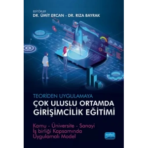 Teoriden Uygulamaya ÇOK ULUSLU ORTAMDA GİRİŞİMCİLİK EĞİTİMİ