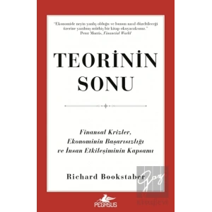 Teorinin Sonu: Finansal Krizler, Ekonominin Başarısızlığı ve İnsan Etkileşiminin Kapsamı