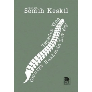 Tepeden Uca: Omurga Hakkında Her Şey