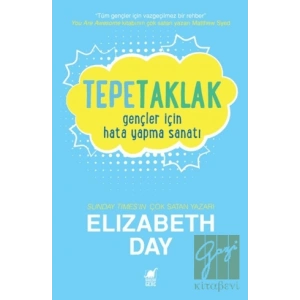 Tepetaklak: Gençler İçin Hata Yapma Sanatı