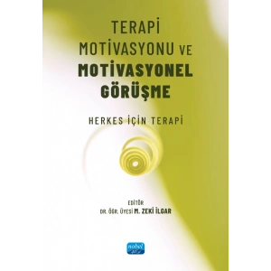 TERAPİ MOTİVASYONU VE MOTİVASYONEL GÖRÜŞME - Herkes için Terapi