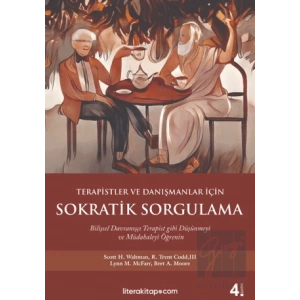 Terapistler ve Danışmanlar İçin Sokratik Sorgulama