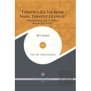 Terapistliğe İlk Adım Nasıl Terapist Olunur ?