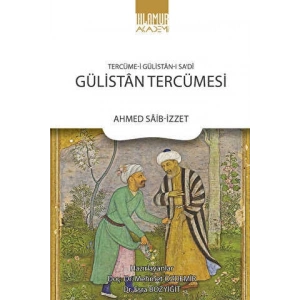 Tercüme‐i Gülistan‐ı Sadi: Gülistan Tercümesi