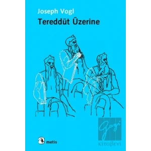 Tereddüt Üzerine