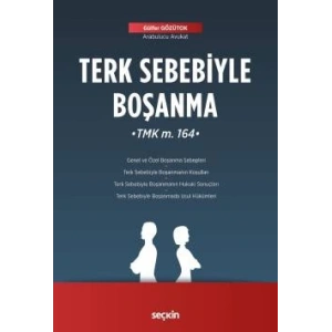Terk Sebebiyle Boşanma (TMK m. 164)