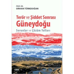 Terör ve Şiddet Sonrası Güneydoğu