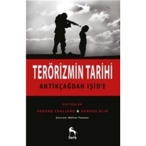 Terörizmin Tarihi : Antikçağdan Işid’e