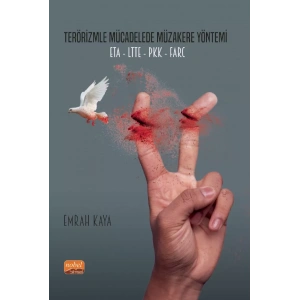 Terörizmle Mücadelede Müzakere Yöntemi: ETA-LTTE-PKK-FARC