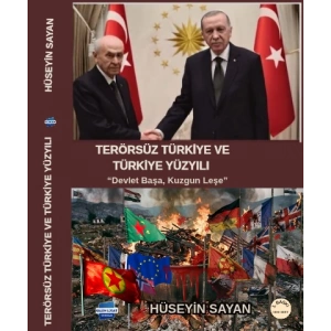 Terörsüz Türkiye Ve Türkiye Yüzyılı