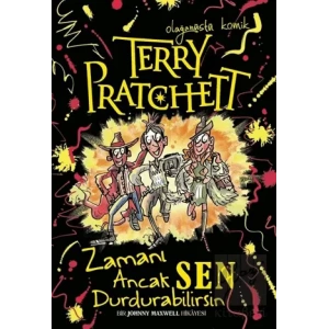 Zamanı Ancak Sen Durdurabilirsin