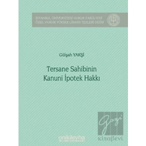 Tersane Sahibinin Kanuni İpotek Hakkı