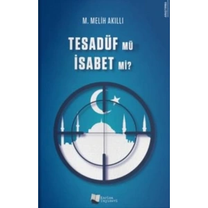 Tesadüf Mü İsabet Mi?