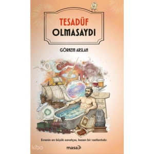 Tesadüf Olmasaydı
