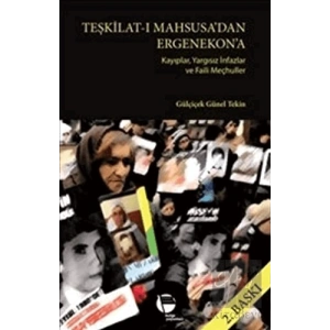 Teşkilat-ı Mahsusa’dan Ergenekon’a