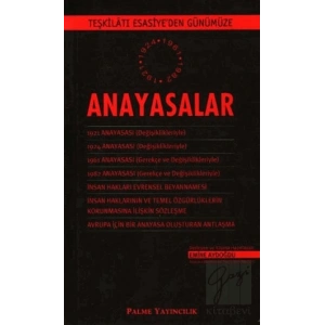 Teşkilatı Esasiyeden Günümüze Anayasalar