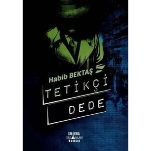 Tetikçi Dede