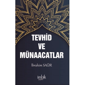 Tevhid ve Münacaatlar
