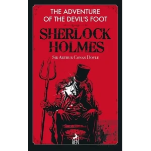 The Adventure of the Devils Foot - Sherlock Holmes