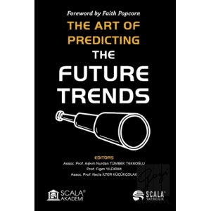 The Art Of Predıctıng The Future Trends