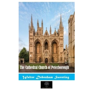 The Cathedral Church Of Peterborough