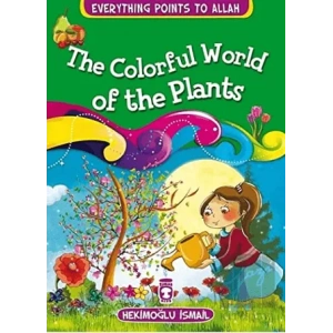 The Colorful World Of The Plants