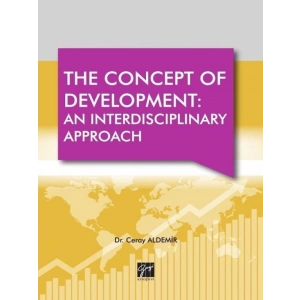 The Concept Of Development: An Interdisciplinary Approach - Dr. Ceray Aldemir