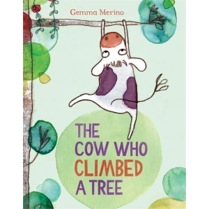 The Cow Who Climbed a Tree