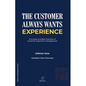 The Customer Always Wants Experience