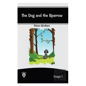 The Dog And The Sparrow İngilizce Hikayeler Stage 1