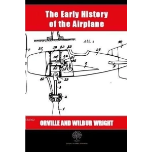 The Early History of the Airplane