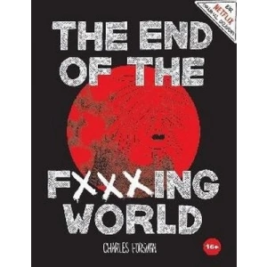 The End of The Fxxxing World