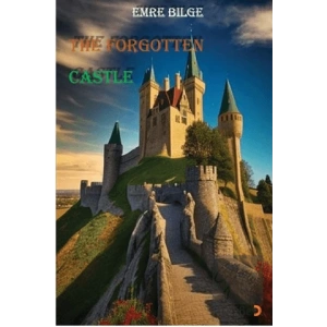 The Forgotten Castle