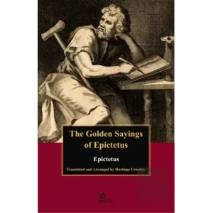 The Golden Sayings of Epictetus