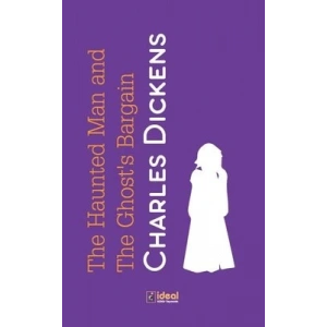 The Haunted Man And The Ghosts Bargain