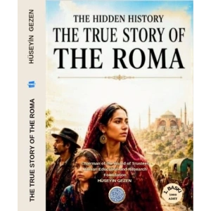 The Hidden History The True Story of the Roma